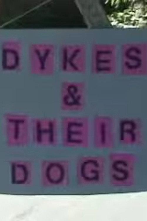 Dykes & Their Dogs 2000 official movie poster