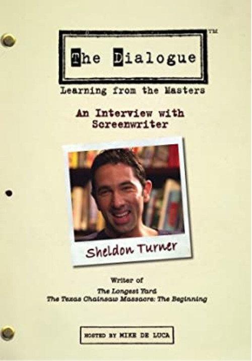 The Dialogue: An Interview with Screenwriter Sheldon Turner 2006 official movie poster