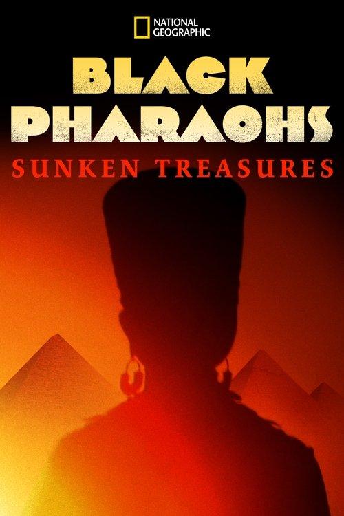 Black Pharaohs: Sunken Treasures 2019 official movie poster