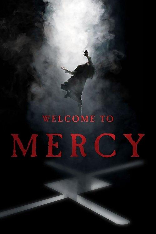 Welcome to Mercy 2018 official movie poster