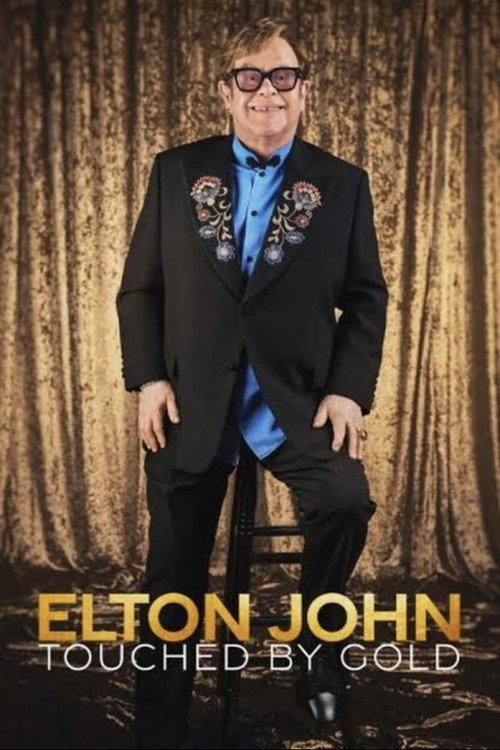Elton John: Touched By Gold 2025 official movie poster