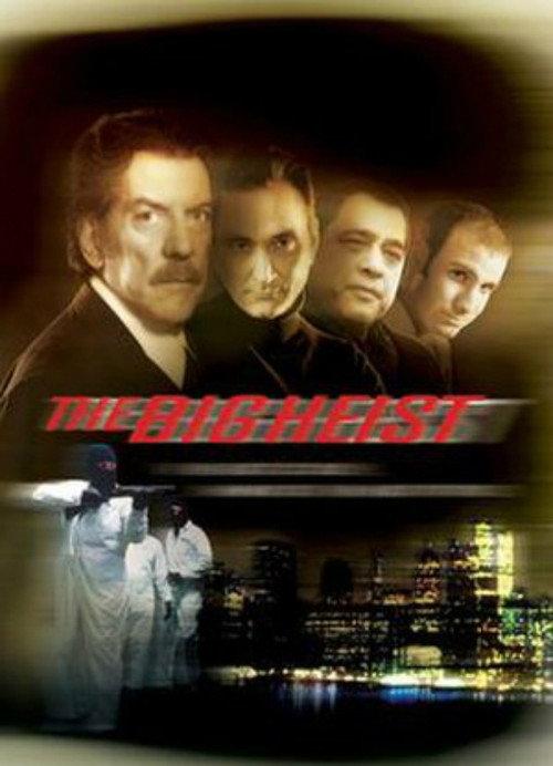 The Big Heist 2001 official movie poster