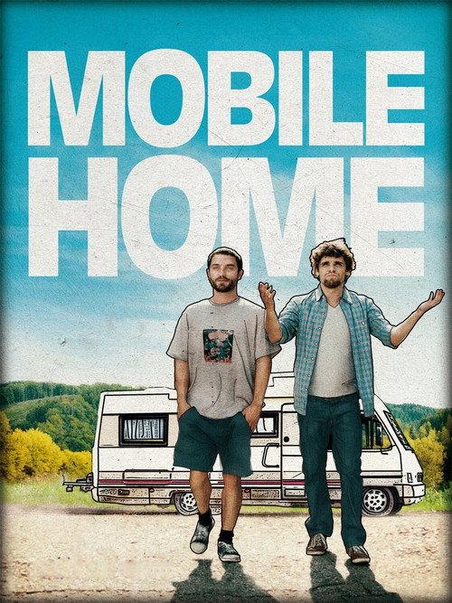 Mobile Home 2012 official movie poster