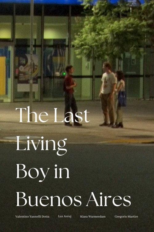 The Last Living Boy in Buenos Aires 2025 official movie poster