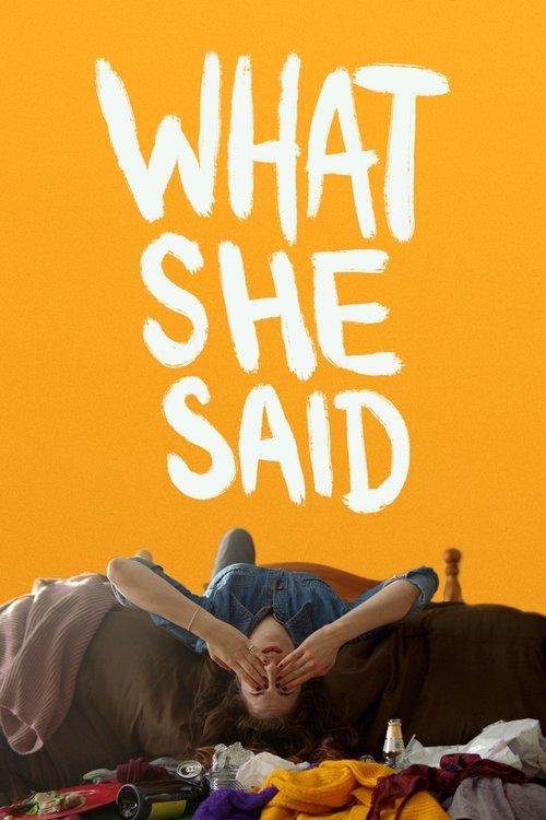 What She Said 2021 official movie poster