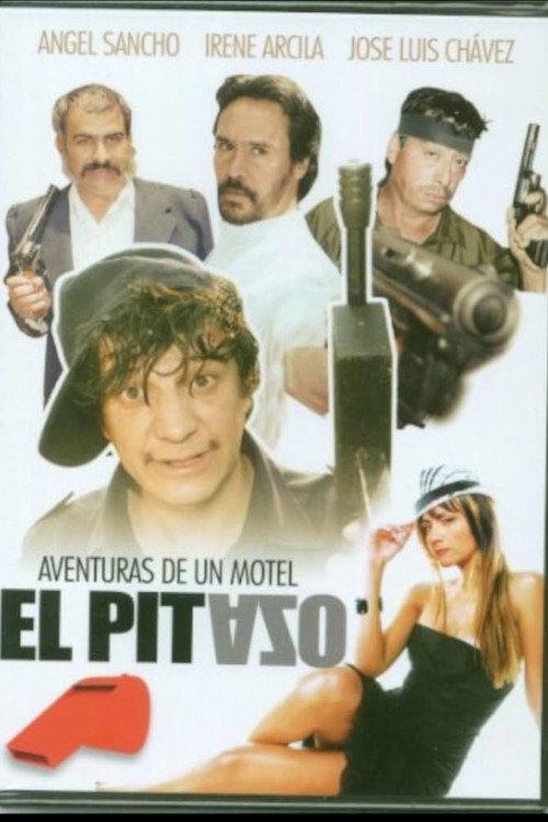 El Pitazo (Aventuras De Un Motel) 2000 official movie poster
