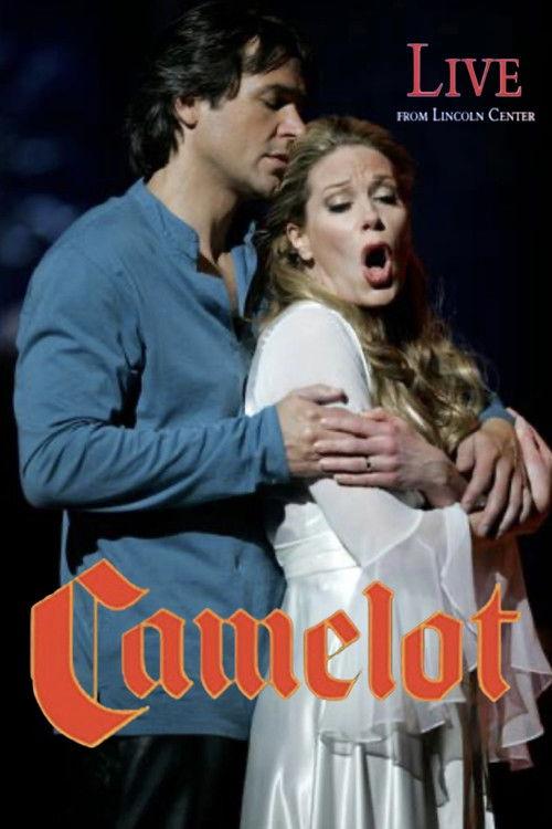 Camelot: Live from Lincoln Center 2008 official movie poster