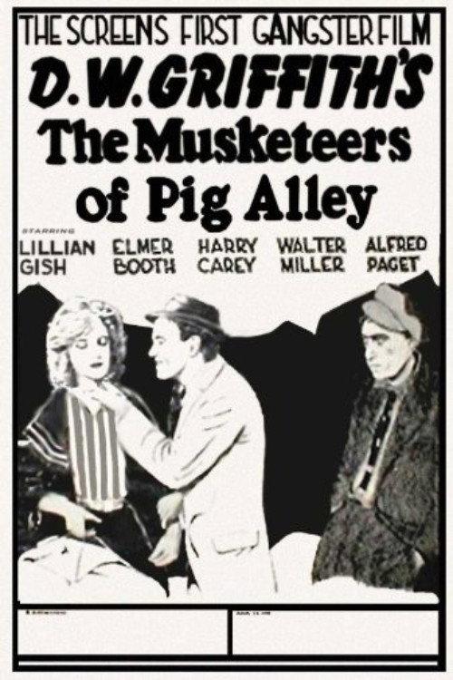 The Musketeers of Pig Alley 1912 official movie poster