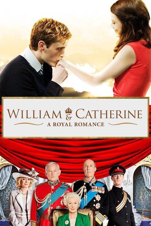 William & Catherine: A Royal Romance 2012 official movie poster