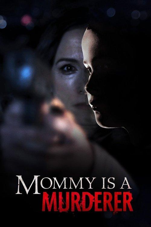 Mommy Is a Murderer 2020 official movie poster