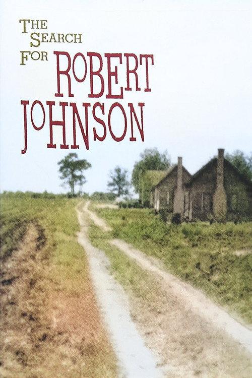 The Search For Robert Johnson 1992 official movie poster