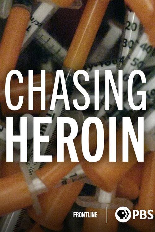 Chasing Heroin 2016 official movie poster