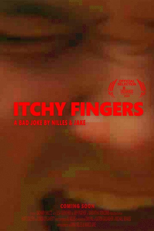 Itchy Fingers 2020 official movie poster