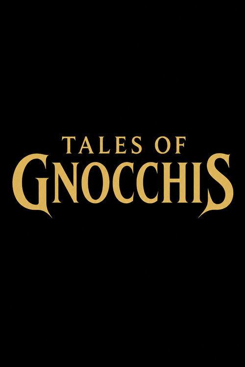 Tales of Gnocchis 2028 official movie poster