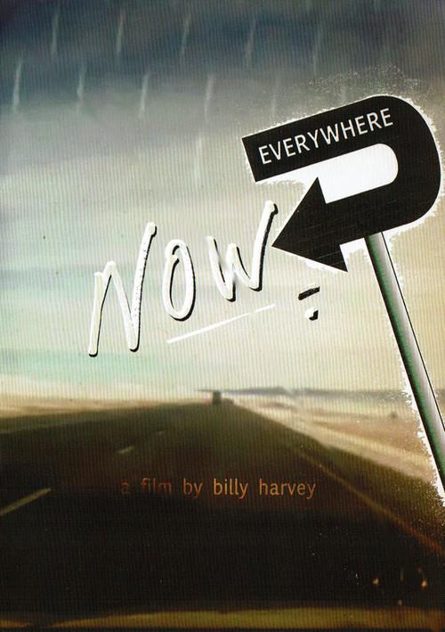 Everywhere Now 2008 official movie poster