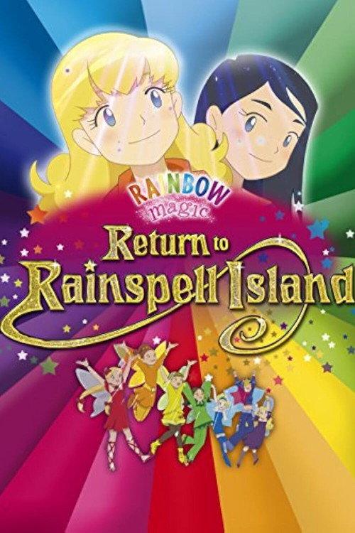 Rainbow Magic: Return to Rainspell Island 2010 official movie poster