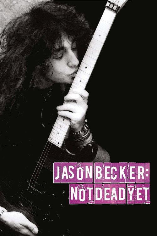Jason Becker: Not Dead Yet 2012 official movie poster