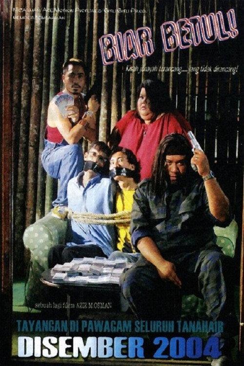 Biar Betul 2004 official movie poster