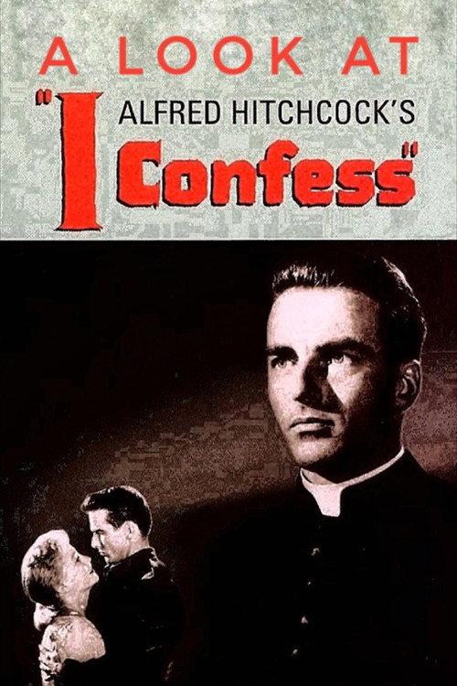 Hitchcock's Confession: A Look at I Confess 2004 official movie poster