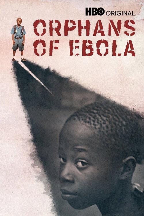Orphans of Ebola 2016 official movie poster
