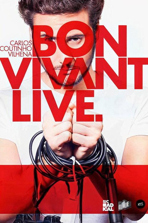 Carlos Coutinho Vilhena: Bon Vivant Live 2017 official movie poster