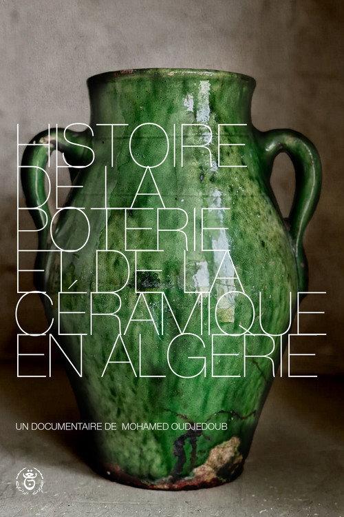 History of Pottery and Ceramics in Algeria 2004 official movie poster