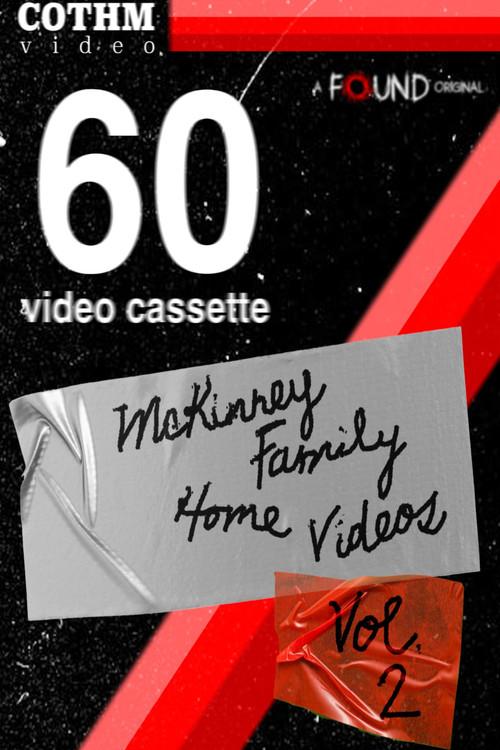 The McKinney Family Home Videos Volume 2 2025 official movie poster