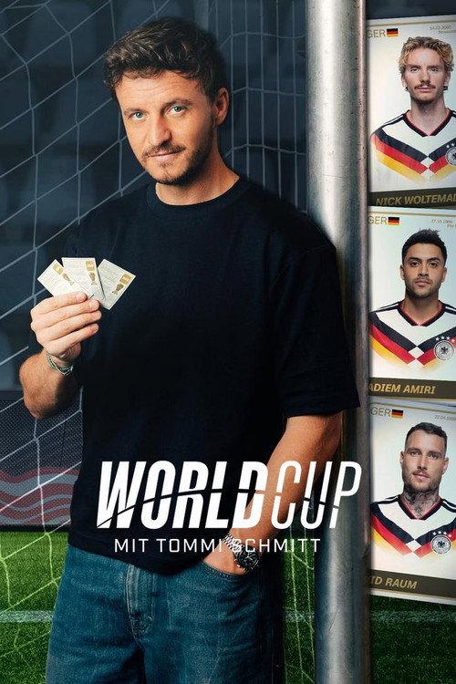 Worldcup - mit Tommi Schmitt 2026 official movie poster