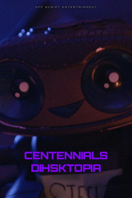 Centennials: Dihsktopia 2025 official movie poster