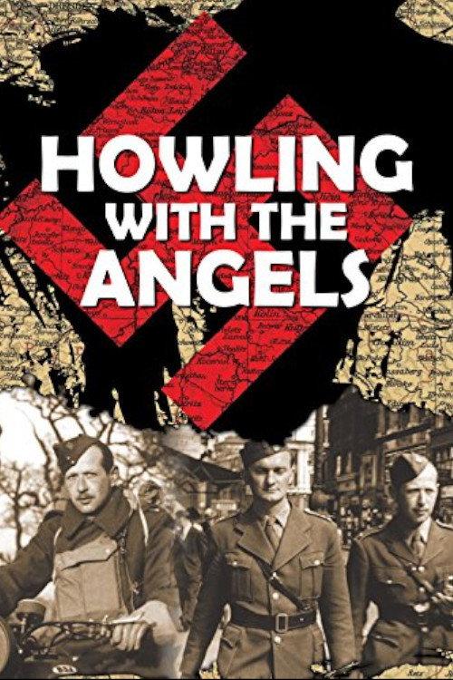 Howling with the Angels 2006 official movie poster