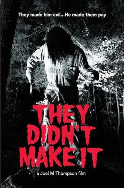 They Didn't Make it 2009 official movie poster