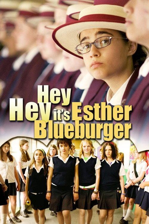 Hey Hey It's Esther Blueburger 2008 official movie poster