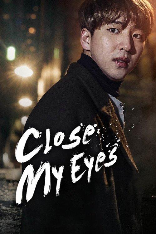 Close My Eyes 2017 official movie poster