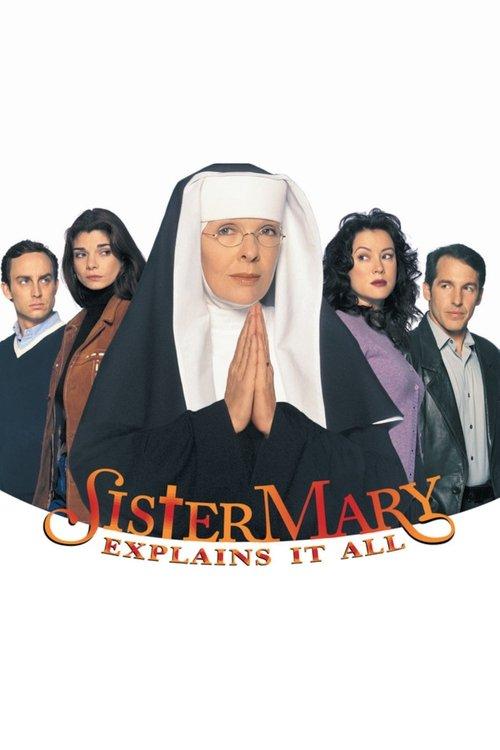Sister Mary Explains It All 2001 official movie poster