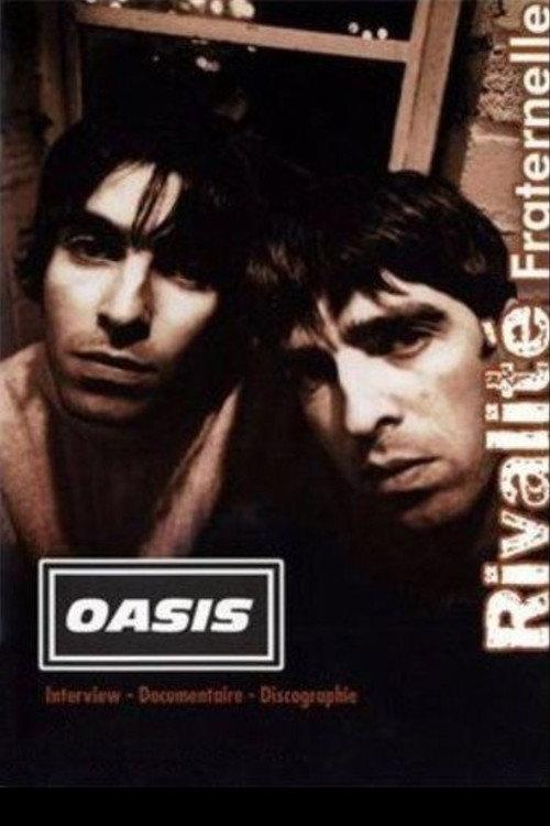 Oasis : Sibling Rivalry 2007 official movie poster