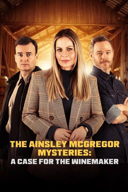 The Ainsley McGregor Mysteries: A Case for the Winemaker 2024 official movie poster
