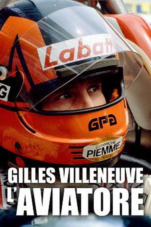 Gilles Villeneuve, l'Aviatore 2022 official movie poster