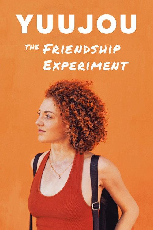 Yuujou: The Friendship Experiment 2021 official movie poster