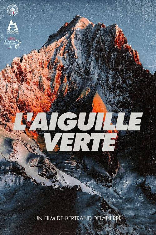 L'Aiguille Verte 2015 official movie poster