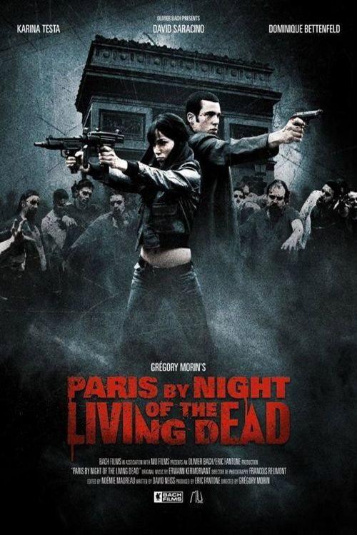 Paris by Night of the Living Dead 2009 official movie poster
