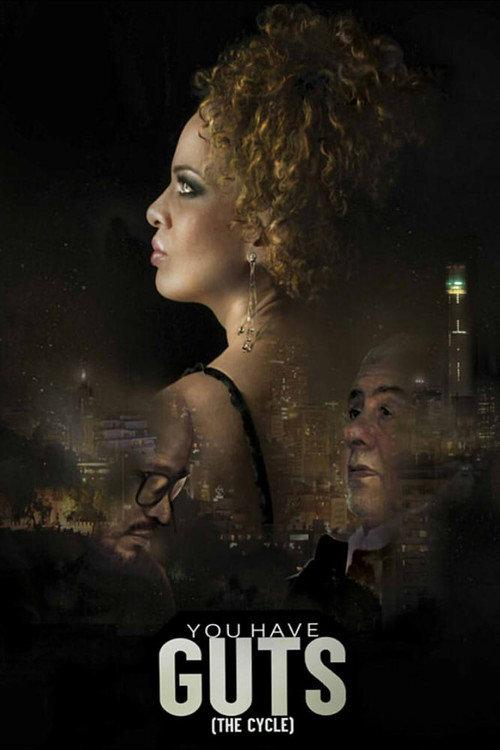 You Have The Guts 2016 official movie poster