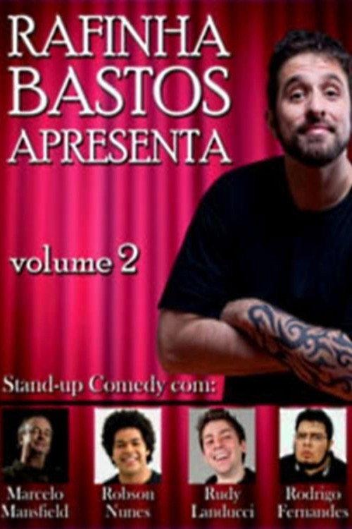Rafinha Bastos Apresenta – Volume 2 2011 official movie poster