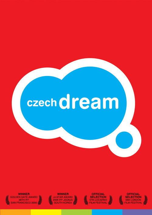 Czech Dream 2004 official movie poster