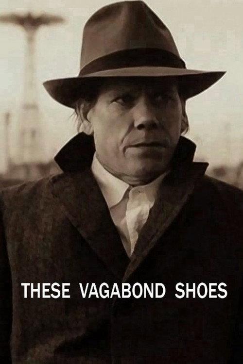 These Vagabond Shoes 2009 official movie poster