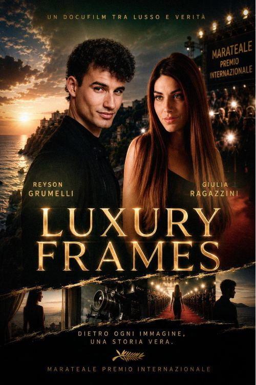 Luxury Frames  official movie poster