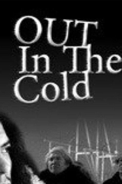 Out In the Cold 2008 official movie poster