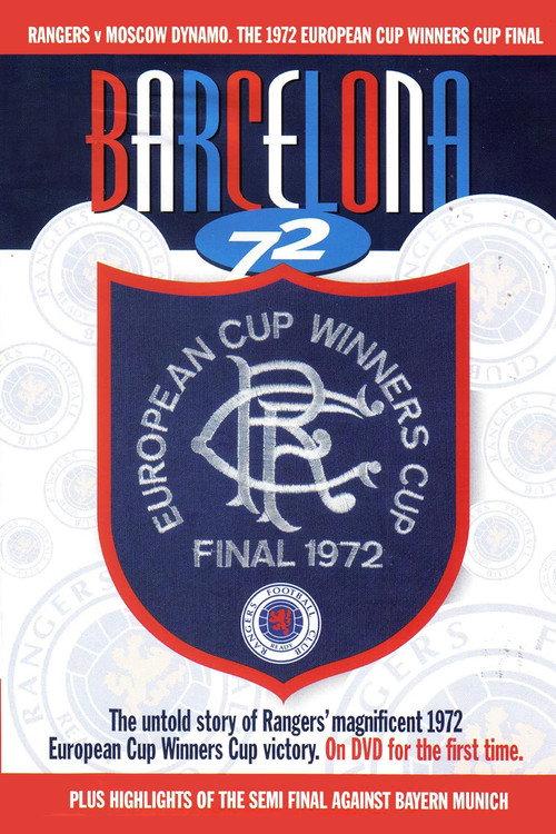 Rangers F.C - Barcelona ’72 European Cup Winner Cup 2002 official movie poster