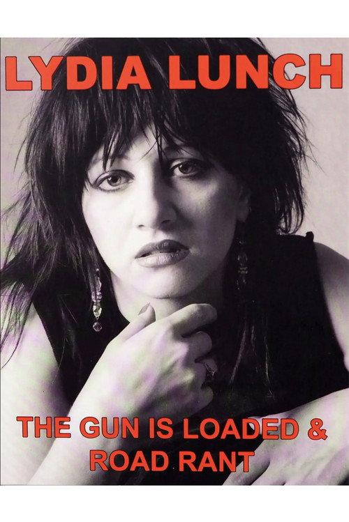 Road Rant: A Week on the Road with Lydia Lunch 2012 official movie poster