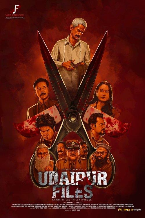 Udaipur Files: Kanhaiya Lal Tailor Murder 2025 official movie poster