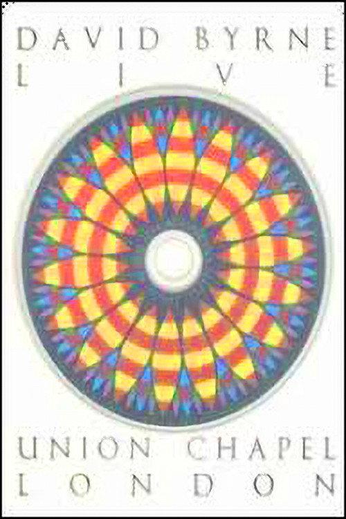 David Byrne: Live At Union Chapel 2003 official movie poster